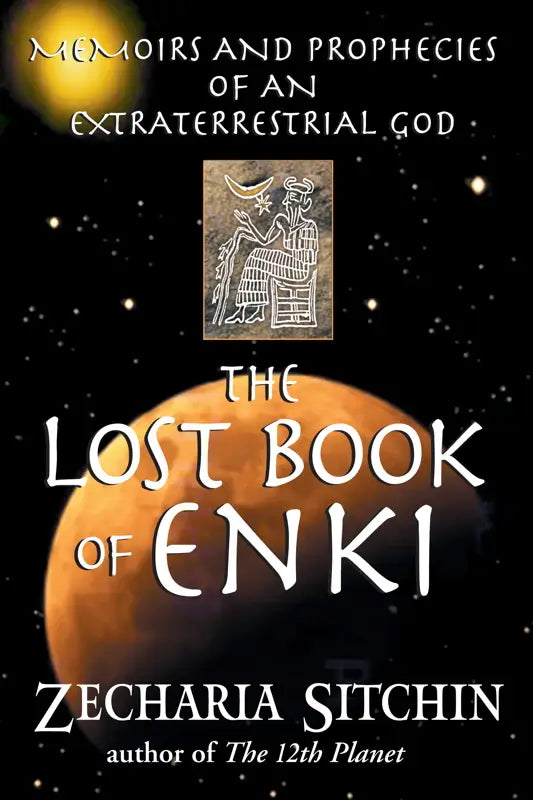 Lost Book of Enki By Zecharia Sitchin
