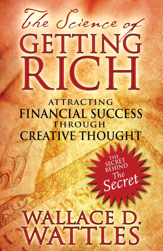Science of Getting Rich By Wallace D. Wattles