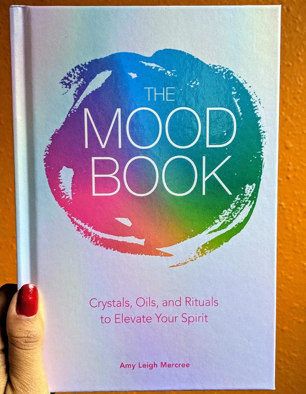 Mood Book: Crystals, Oils, and Rituals