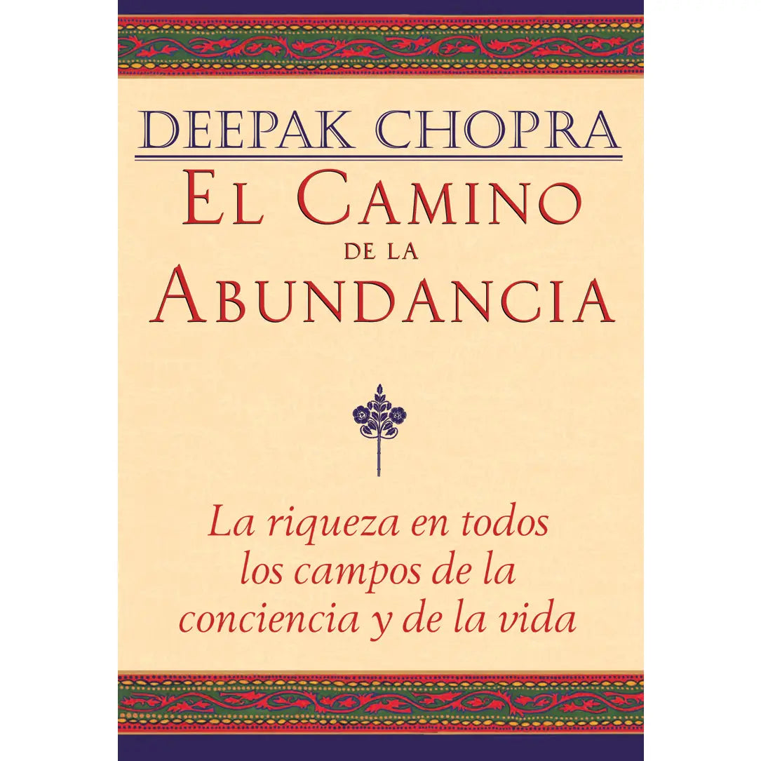 El Camino De La Abundancia