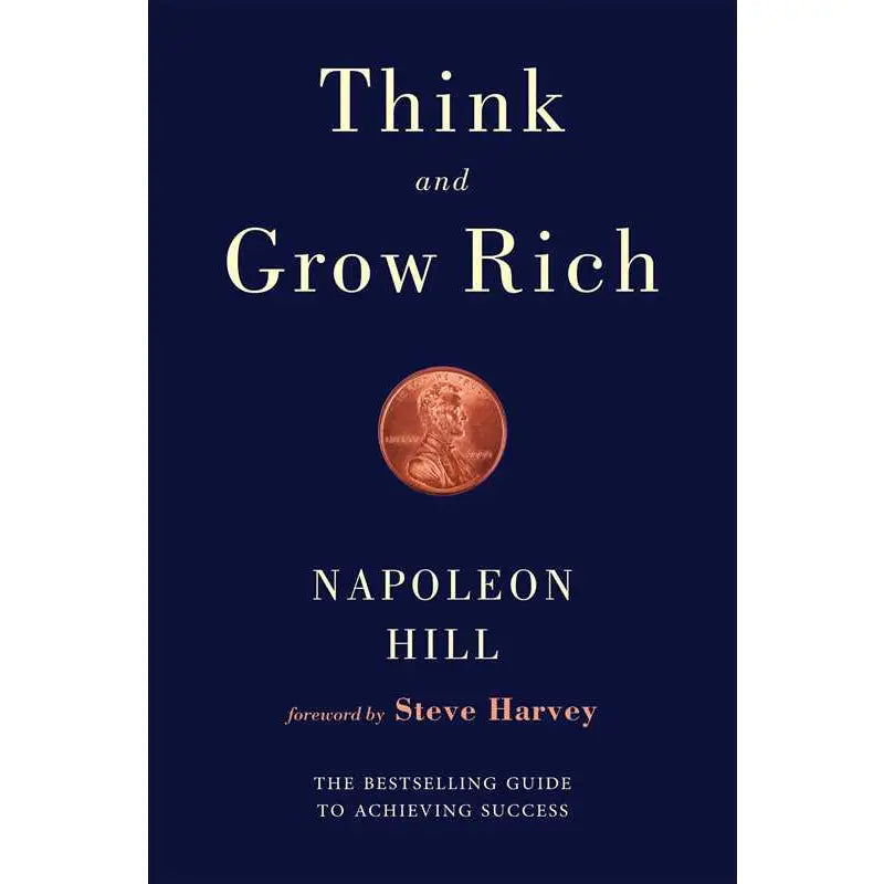 Think and Grow Rich By Napoleon Hill