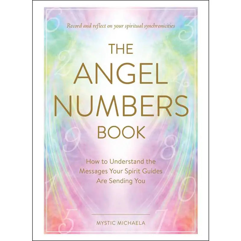 Angel Numbers Book By Mystic Michaela