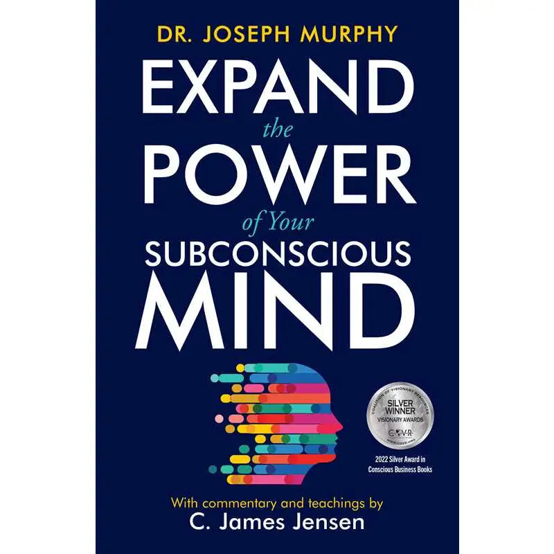 Expand the power of your subconscious mind by Dr. Joseph Murphy