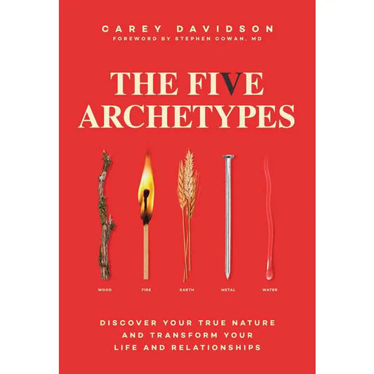 The Five Archetypes by Carey Davidson