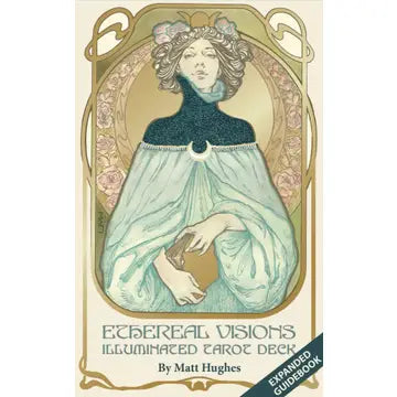 Ethereal Visions: Illuminated Tarot Deck by Matt Hughes