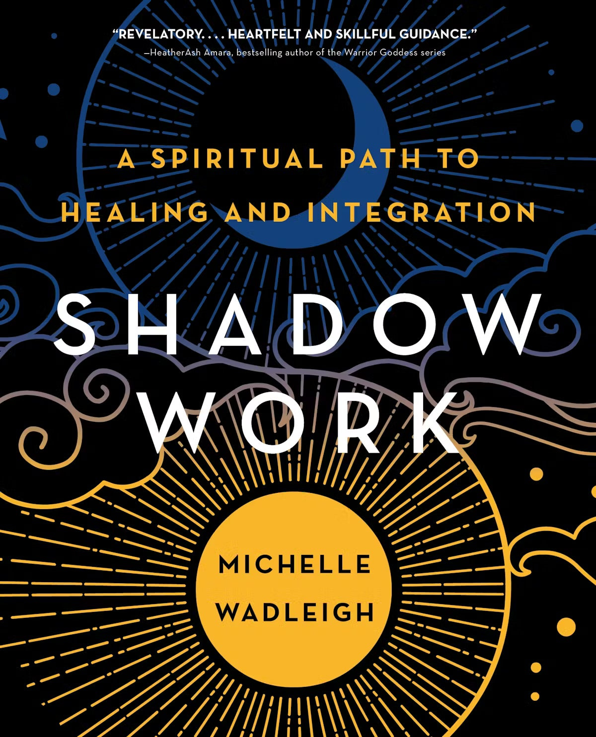 Shadow Work by Dr. Michelle Wadleigh