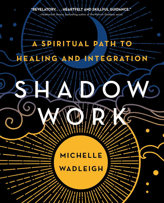 Shadow Work by Dr. Michelle Wadleigh