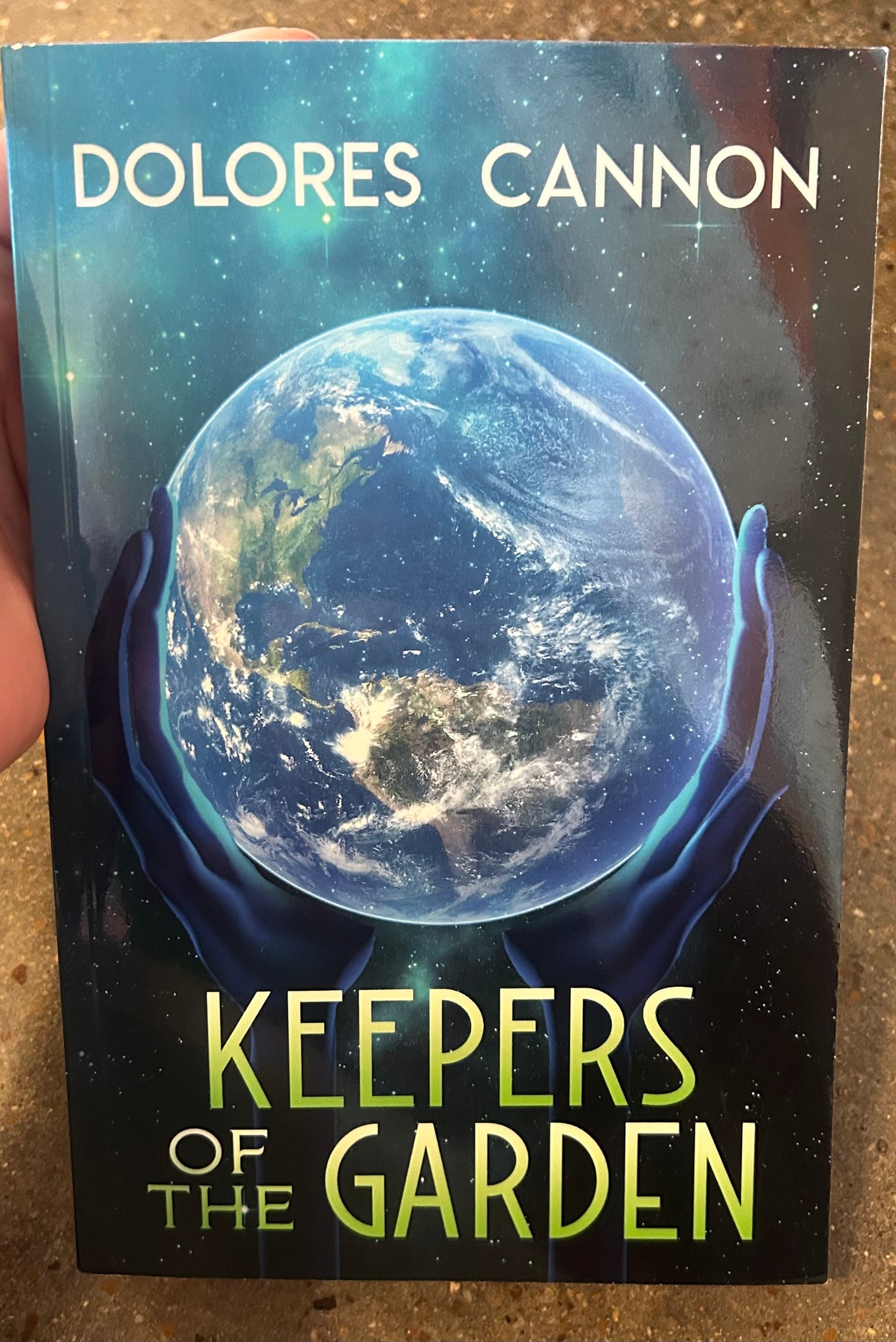 Keepers Of The Garden by Dolores Cannon