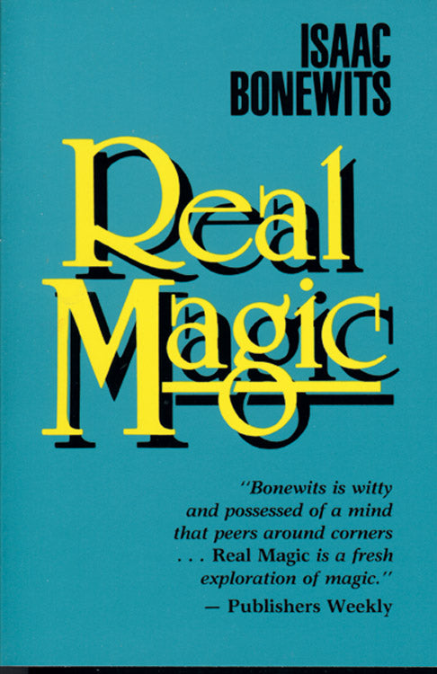 Real Magic by Isaac Bonewits