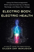 Electric Body, Electric Health by Eileen Day McKusick