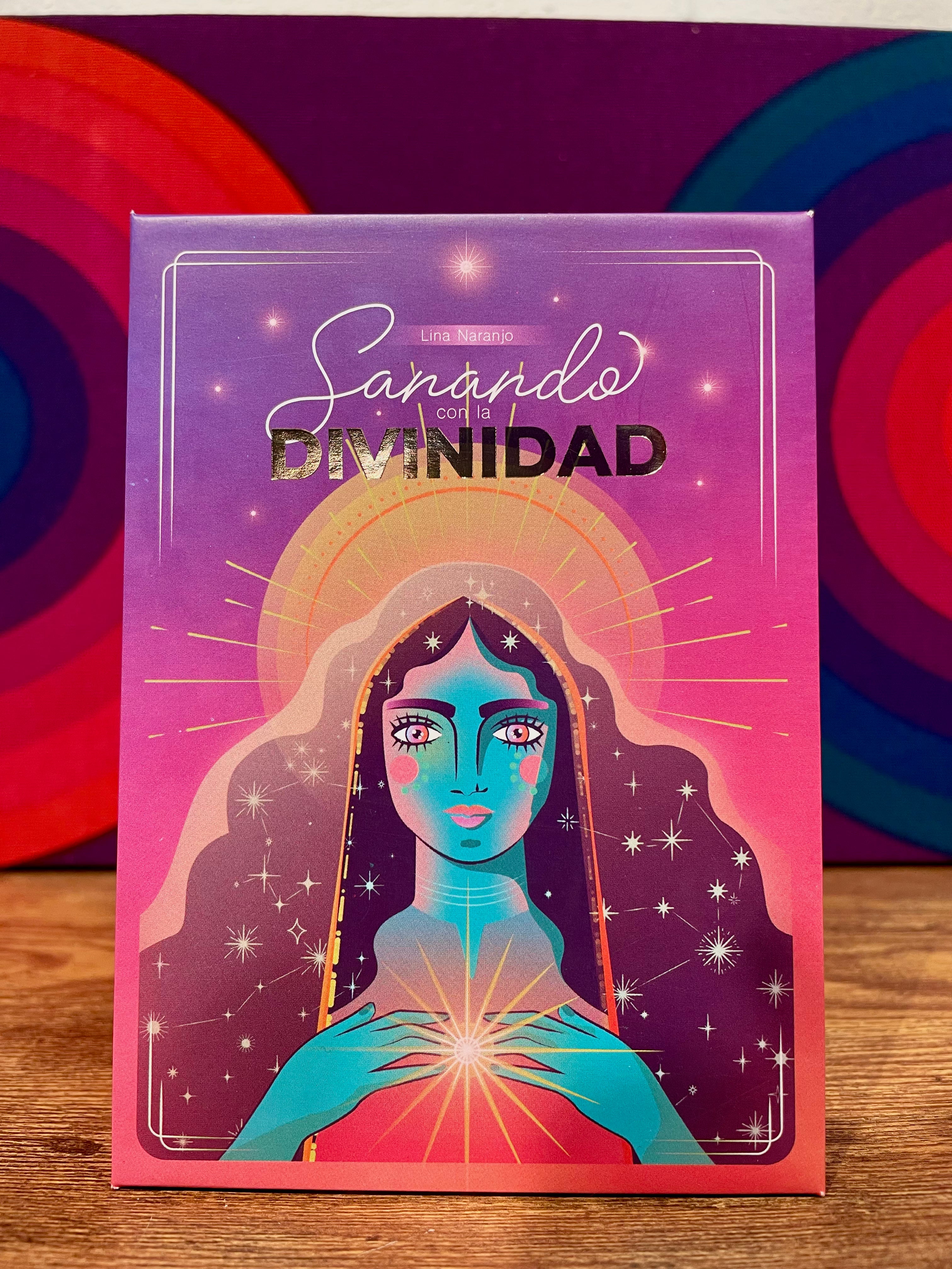 Sanando con la divinidad by Lina Naranjo oracle deck