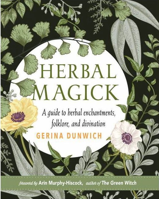 Herbal Magick by Gerina Dunwich