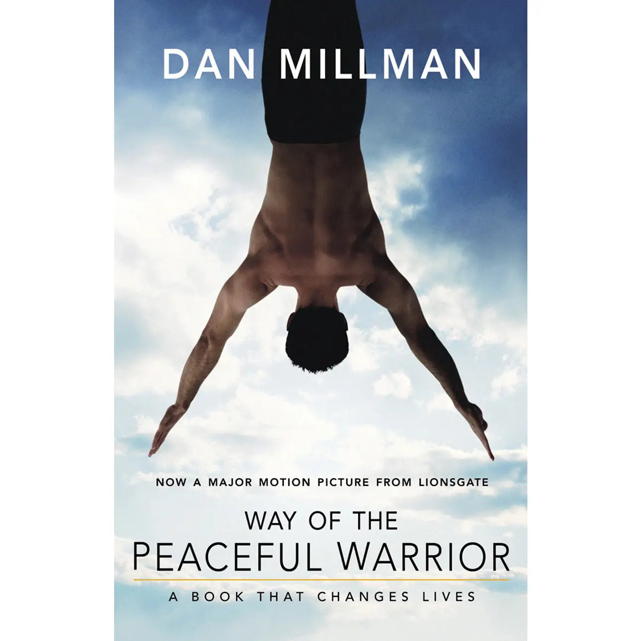 Way of the Peaceful Warrior by Dan Millman