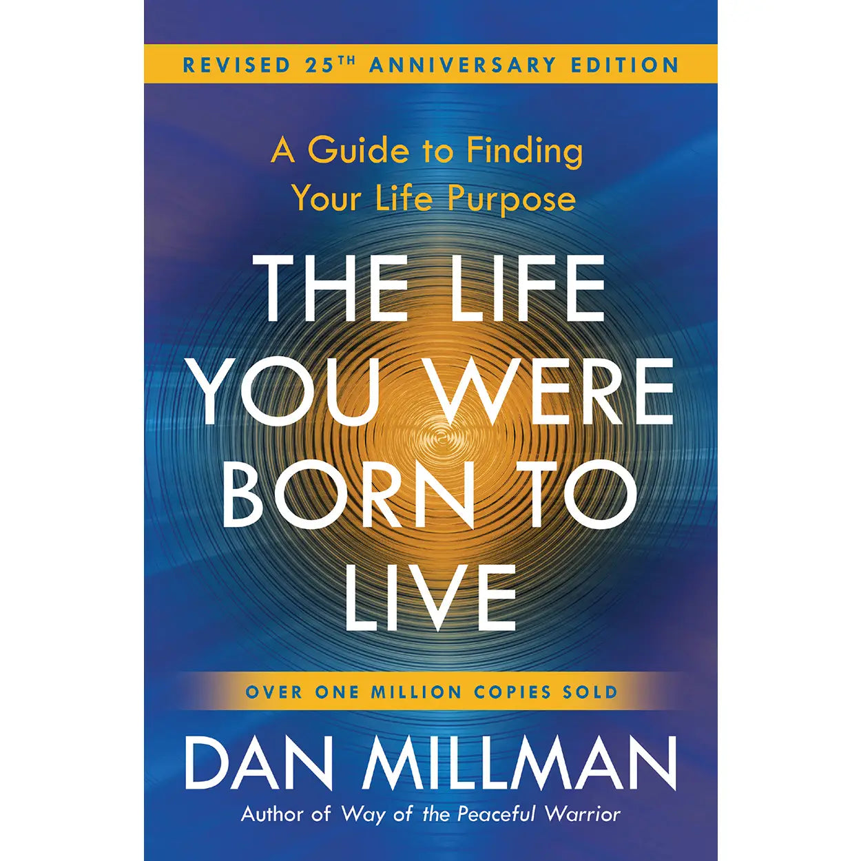 Life You Were Born To Live by Dan Millman - Paper Back