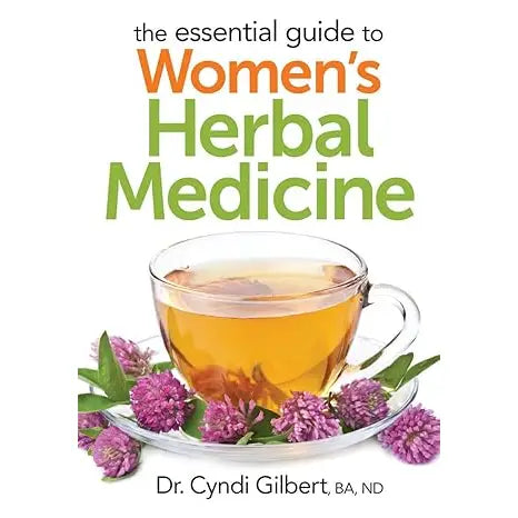 Essential Guide To Women's Herbal Medicine