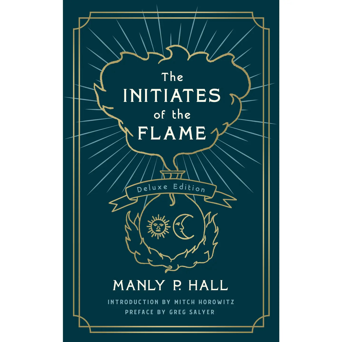 Initiates of the Flame: the Deluxe